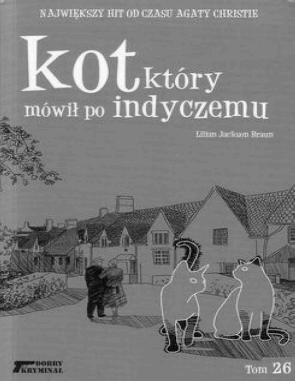 Kot, który mowił po indyczemu