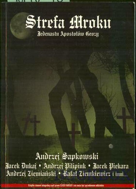 Strefa Mroku. Jedenastu Apostolow Grozy