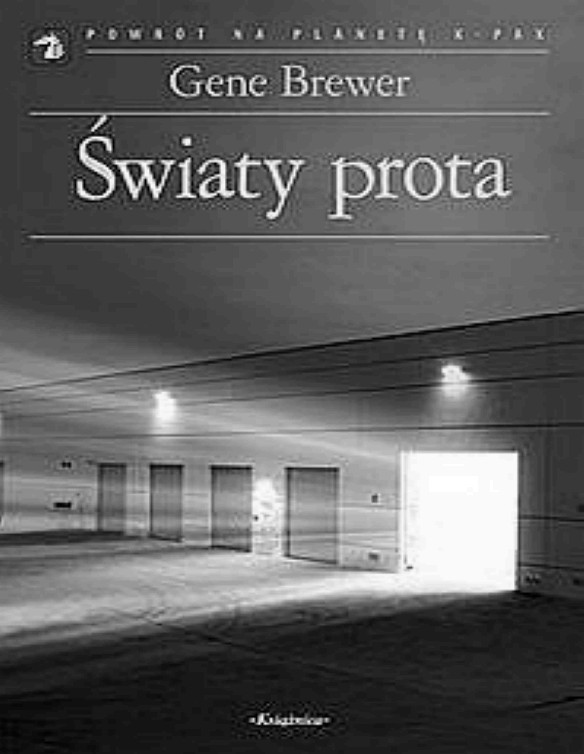 K-PAX #3 Swiaty Prota