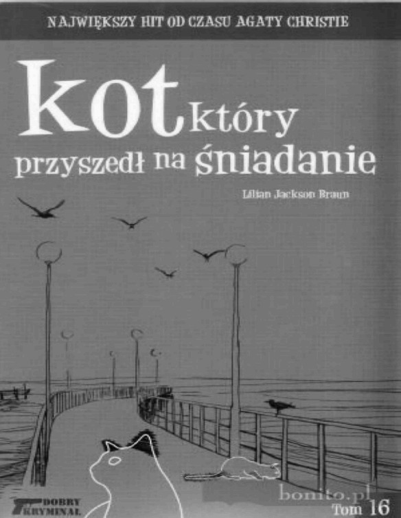 Kot ktory... #16 Kot, ktory przyszedl na sniadanie