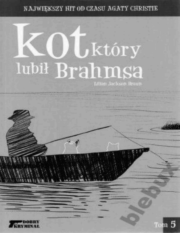 Kot ktory... #5 Kot, ktory lubil Brahmsa