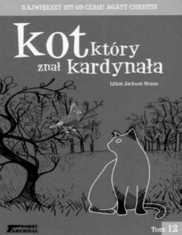 Kot ktory... #12 Kot, ktory znal kardynala