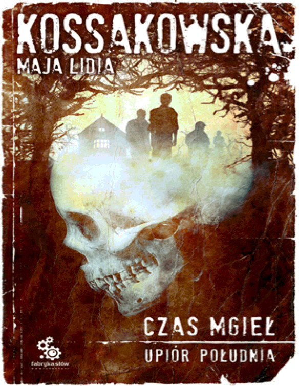 Upiór Południa. Czas Mgiel