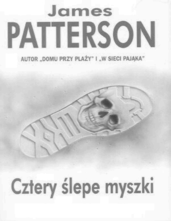 Alex Cross 08 - Cztery slepe myszki