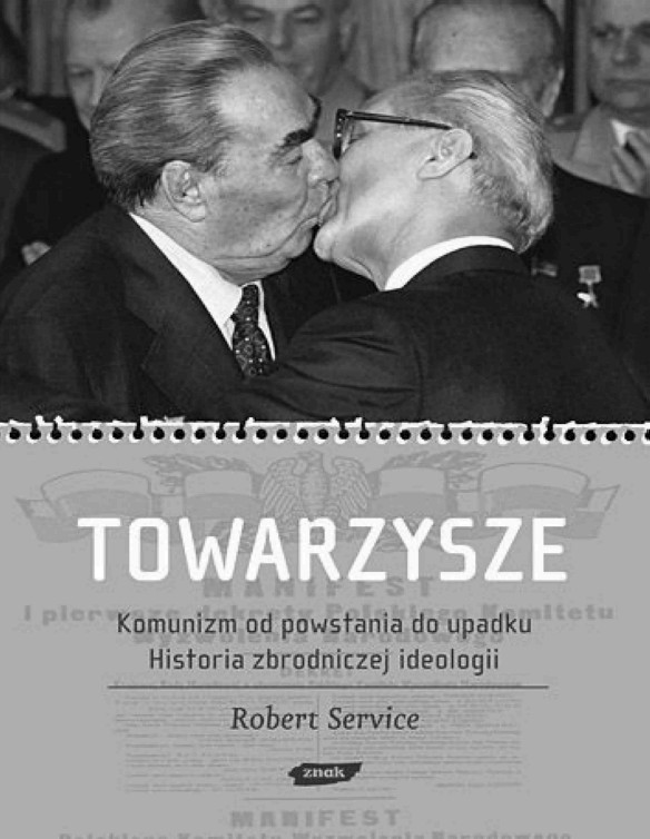 Towarzysze (komunizm od poczatku do upadku)