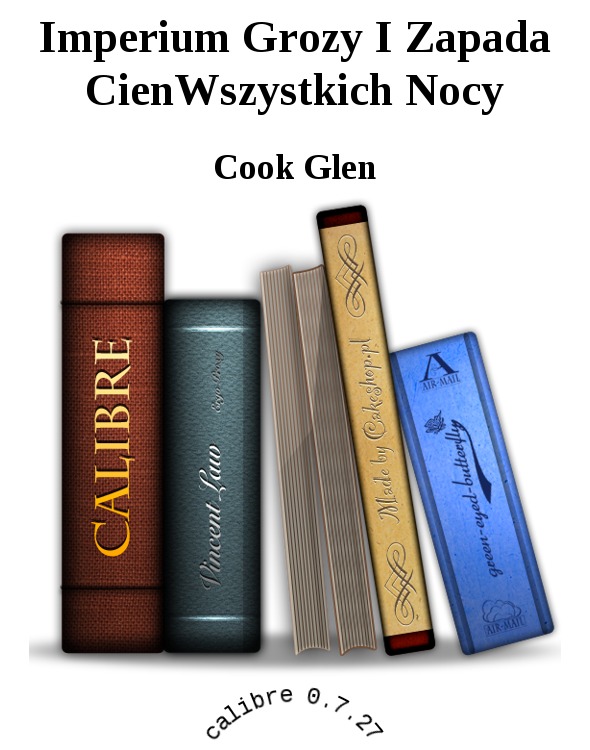 Imperium Grozy I Zapada CienWszystkich Nocy