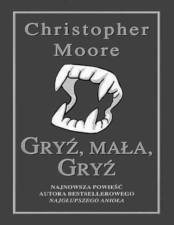 Gryz mala, gryz