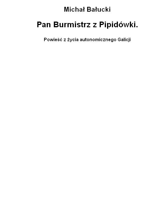 Pan burmistrz z pipidówki